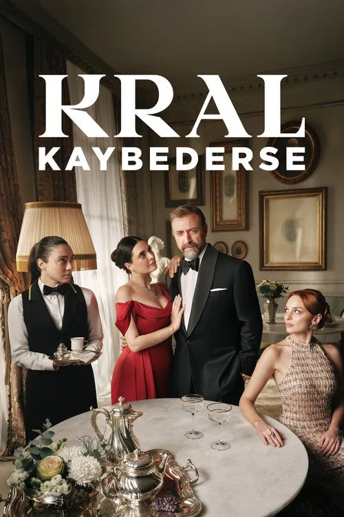 Kral Kaybederse dizi posteri
