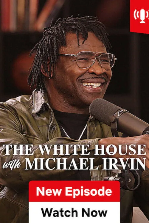 The White House with Michael Irvin dizi posteri