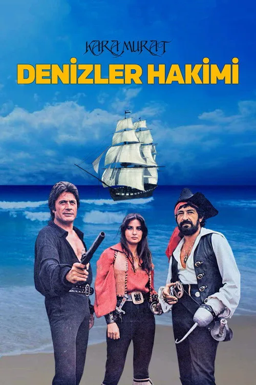 Kara Murat: Denizler Hakimi film posteri