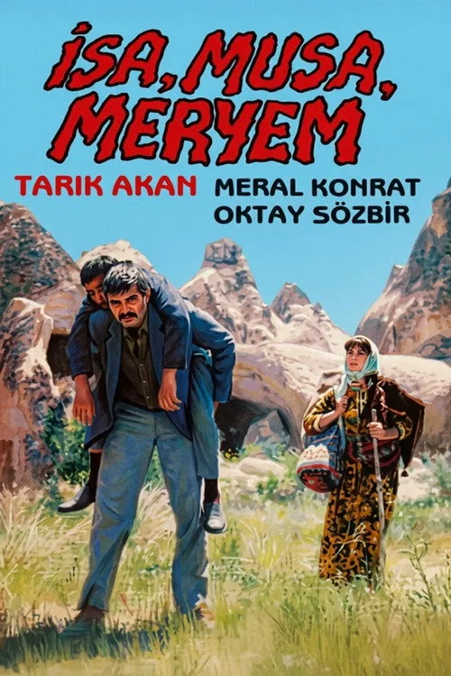 İsa, Musa, Meryem film posteri