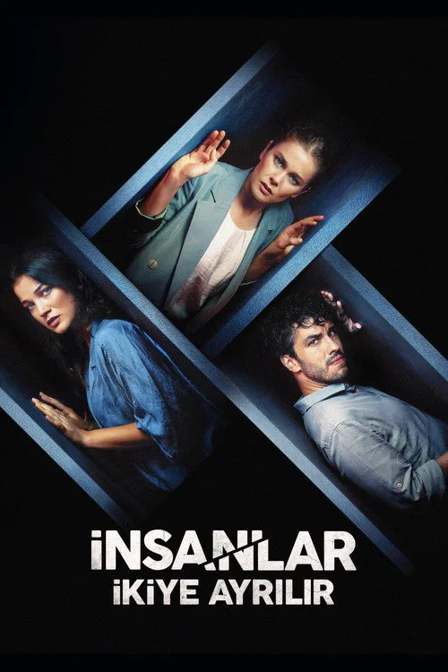 İnsanlar İkiye Ayrılır film posteri