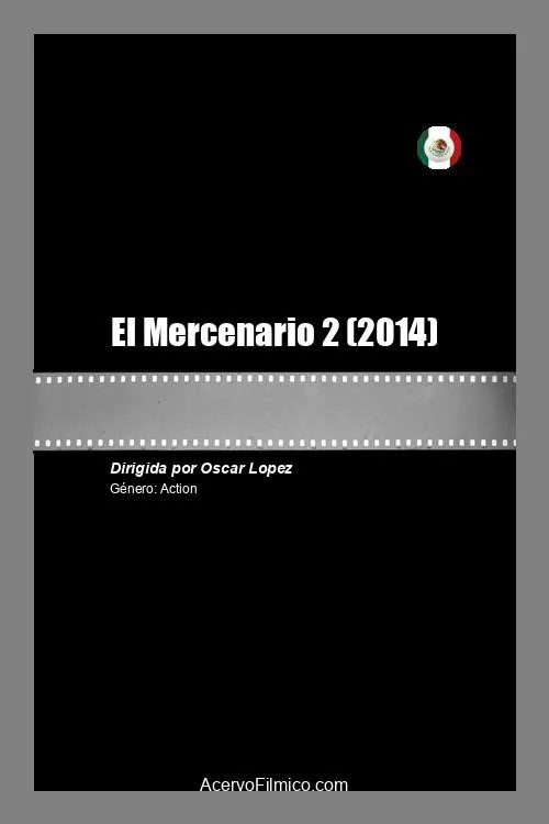El Mercenario 2 film posteri