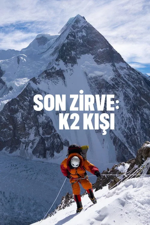 Son Zirve: K2 Kışı film posteri
