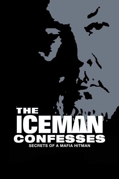 The Iceman Confesses: Secrets of a Mafia Hitman film posteri