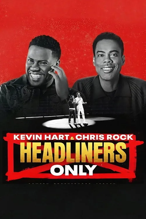 Kevin Hart & Chris Rock: Headliners Only film posteri