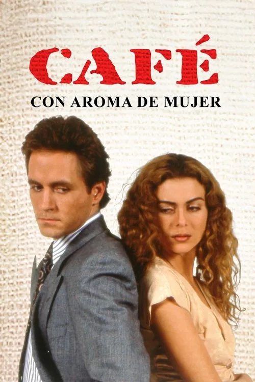 Café con Aroma de Mujer dizi posteri