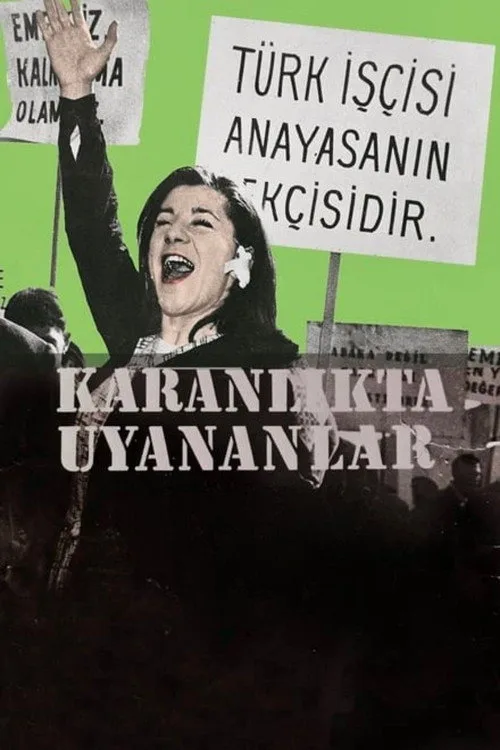 Karanlıkta Uyananlar film posteri