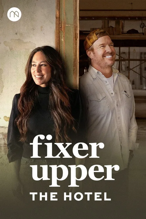 Fixer Upper: The Hotel dizi posteri