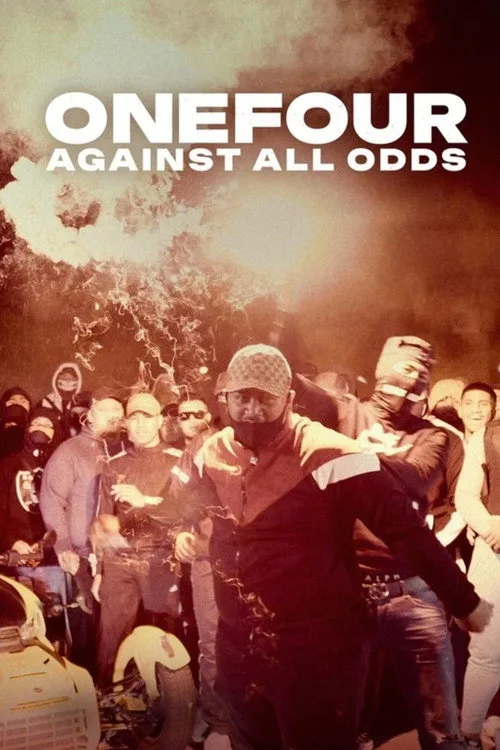 ONEFOUR: Against All Odds film posteri