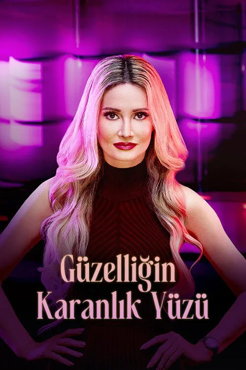 Güzelliğin Karanlık Yüzü dizi posteri