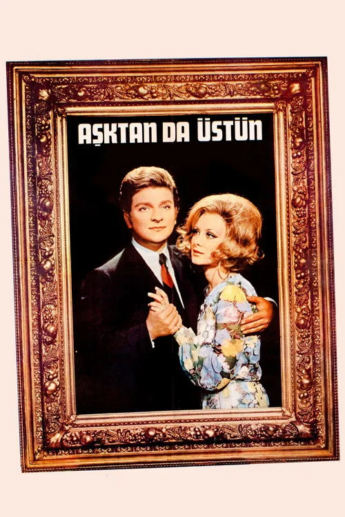 Aşktan da Üstün film posteri