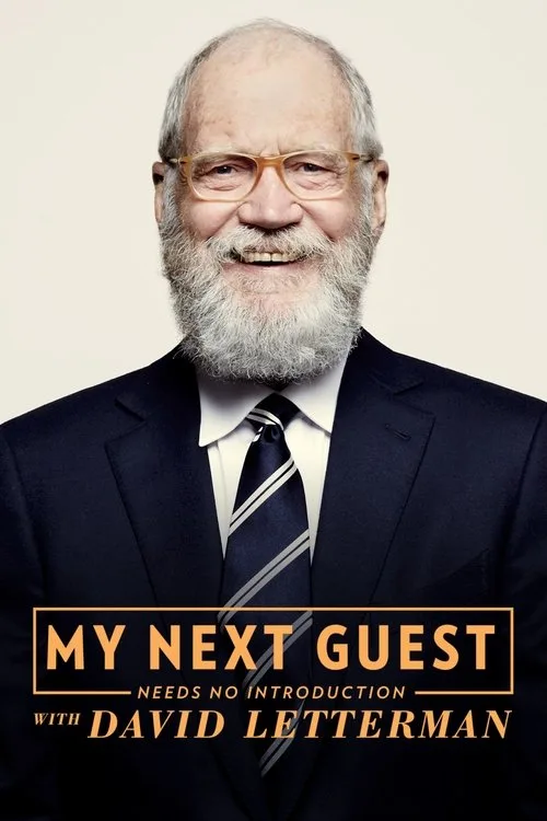 My Next Guest Needs No Introduction with David Letterman dizi posteri