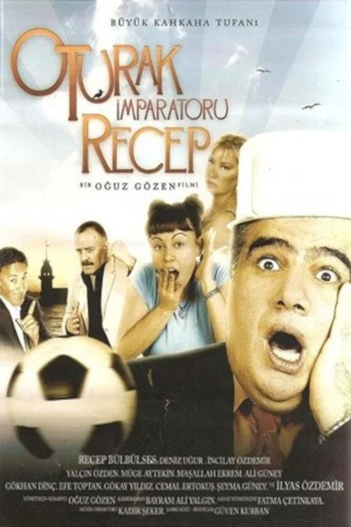 Oturak İmparatoru Recep film posteri