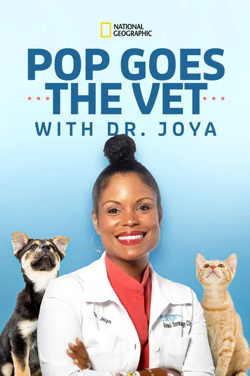 Pop Goes the Vet with Dr. Joya dizi posteri