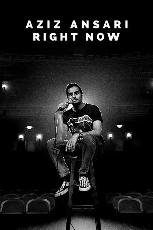Aziz Ansari: Right Now film posteri