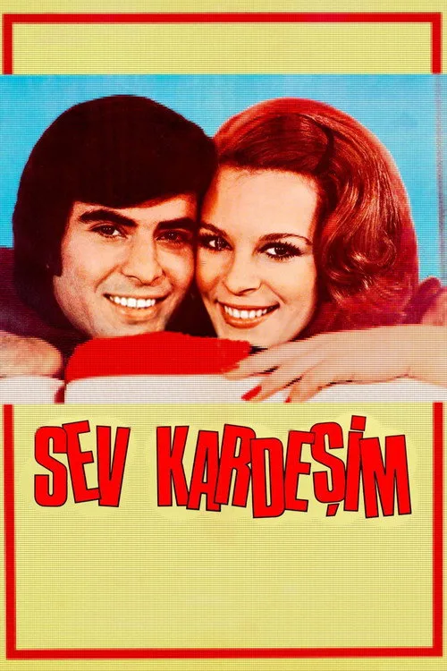 Sev Kardeşim film posteri