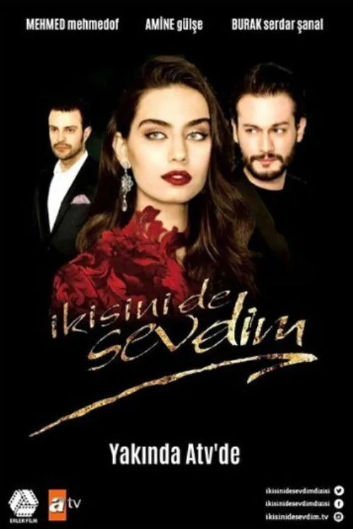 İkisini de Sevdim dizi posteri