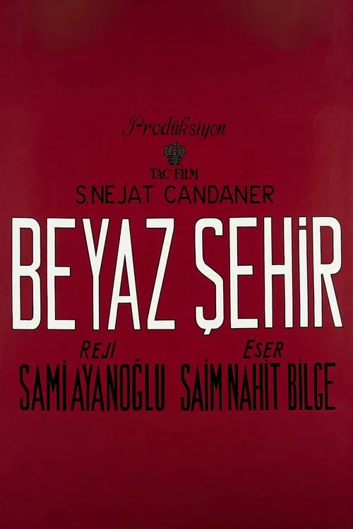Beyaz Şehir film posteri