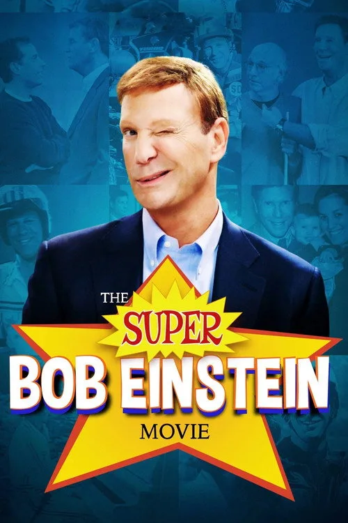 The Super Bob Einstein Movie film posteri