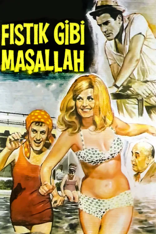 Fıstık Gibi Maşallah film posteri