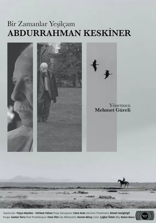 Bir Zamanlar Yeşilçam: Abdurrahman Keskiner film posteri