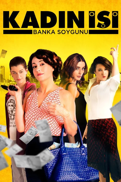Kadın İşi Banka Soygunu film posteri