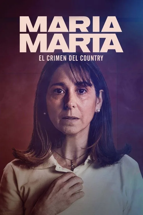 María Marta: el crimen del country dizi posteri