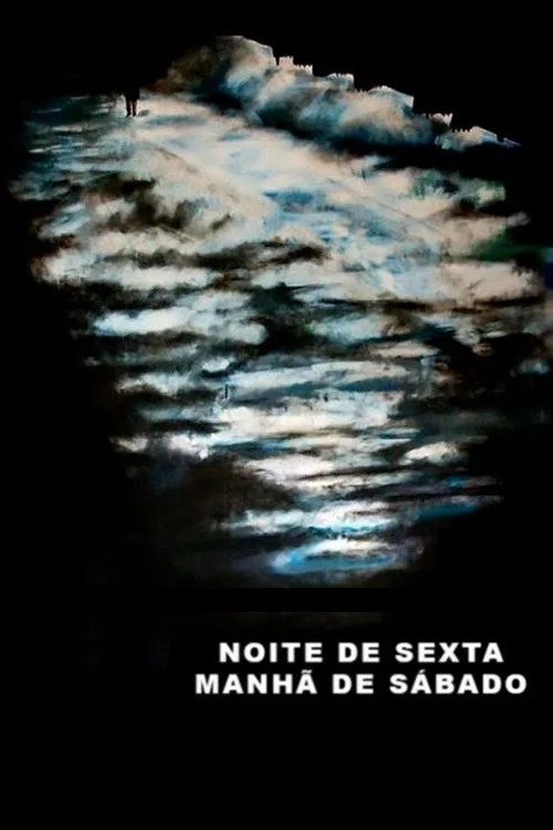 Noite de Sexta, Manhã de Sábado film posteri