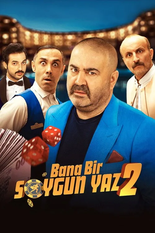 Bana Bir Soygun Yaz 2 film posteri