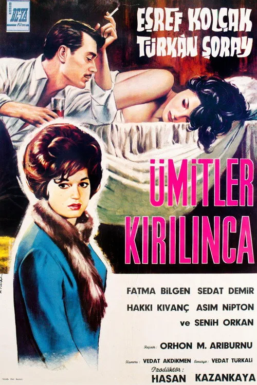 Ümitler Kırılınca film posteri