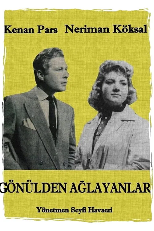 Gönülden Ağlayanlar film posteri