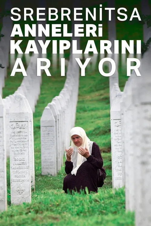 Srebrenitsa Anneleri Kayıplarını Arıyor dizi posteri