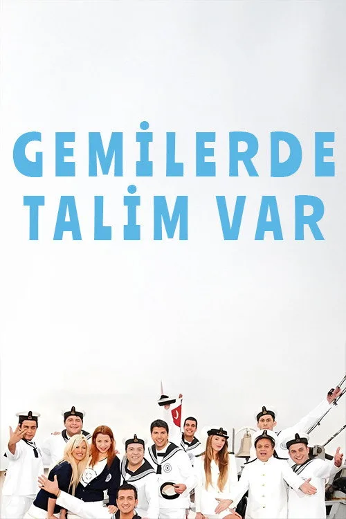 Gemilerde Talim Var dizi posteri