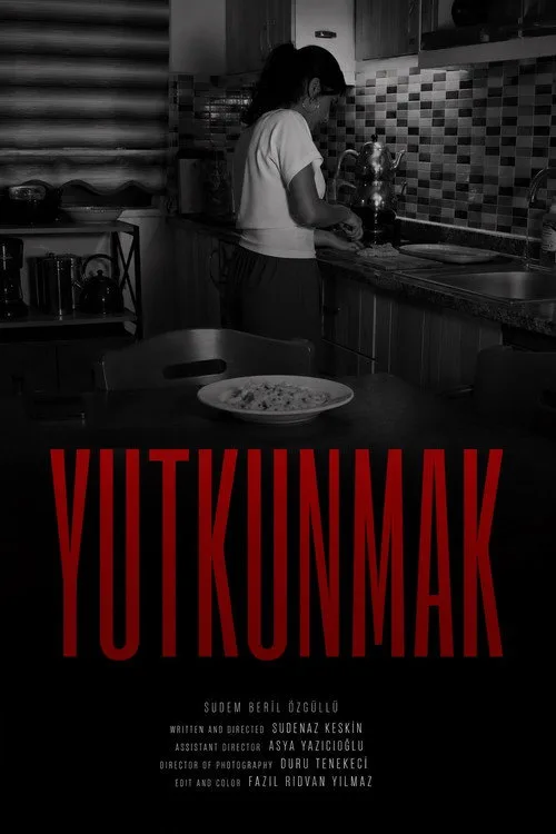 Yutkunmak film posteri