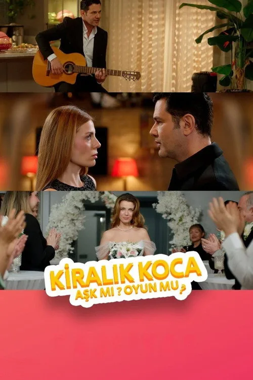 Kiralık Koca: Aşk mı, Oyun mu? film posteri