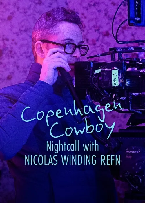 Copenhagen Cowboy: I neonlyset med Nicolas Winding Refn film posteri