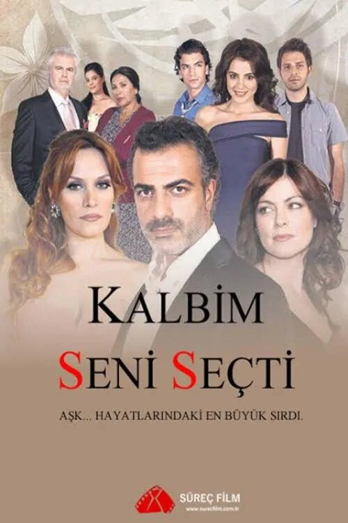 Kalbim Seni Seçti dizi posteri