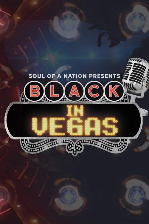 Soul of a Nation Presents: Black in Vegas film posteri