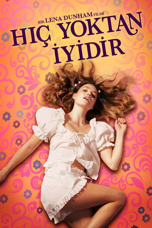 Hiç Yoktan İyidir film posteri