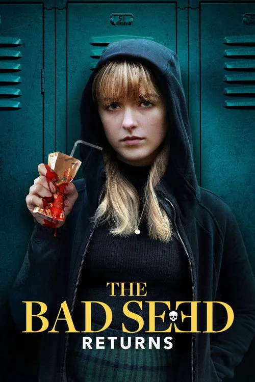 The Bad Seed Returns film posteri