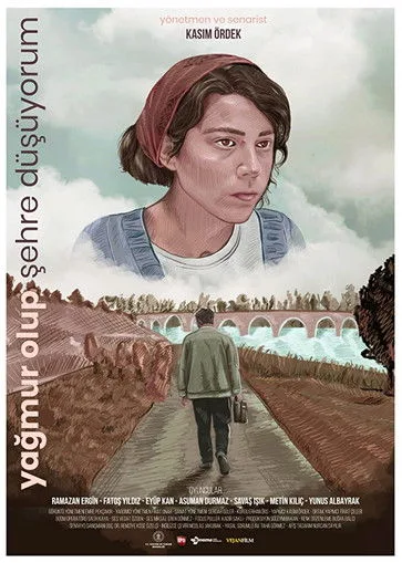 Yağmur Olup Şehre Düşüyorum film posteri