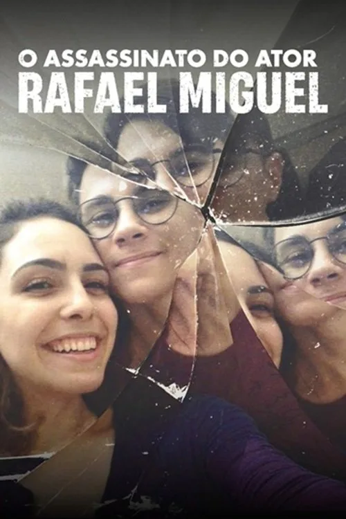 O Assassinato do Ator Rafael Miguel dizi posteri