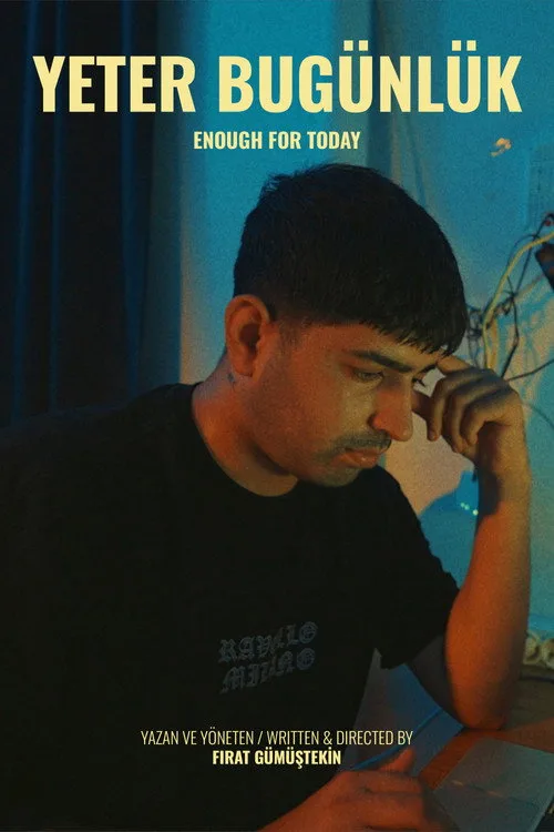 Yeter Bugünlük film posteri