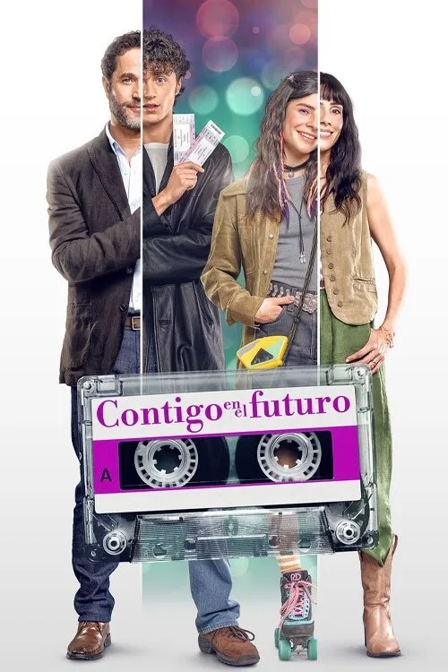 Contigo en el futuro film posteri