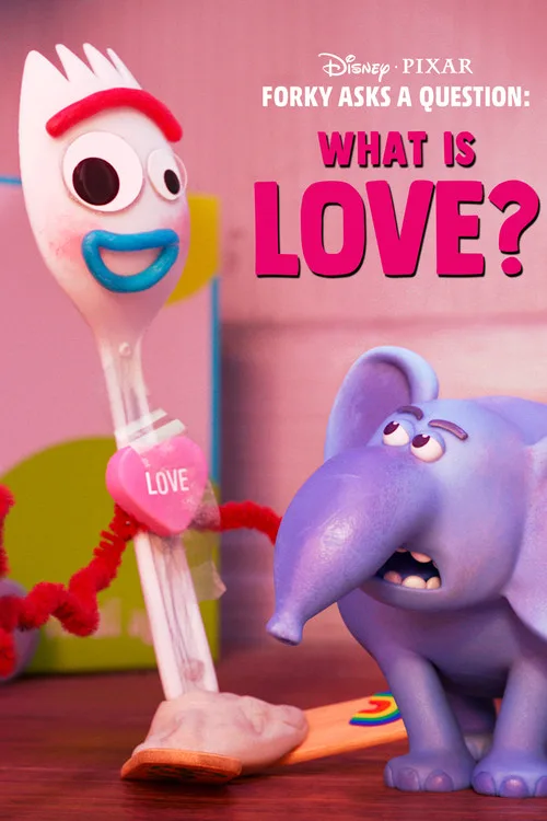 Forky Asks a Question: What Is Love? film posteri