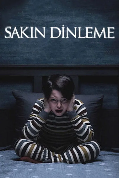 Sakın Dinleme film posteri