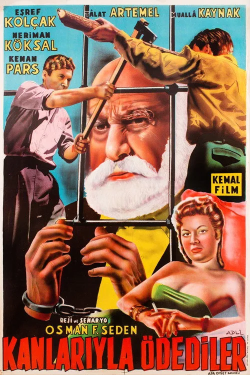 Kanlarıyla Ödediler film posteri