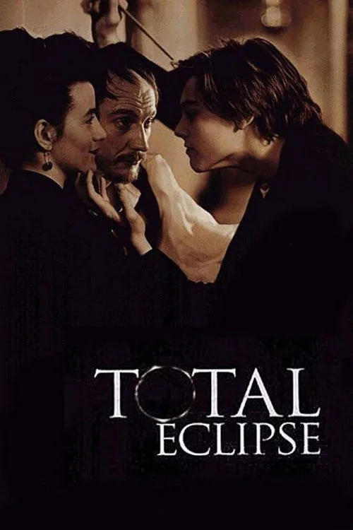 Total Eclipse film posteri