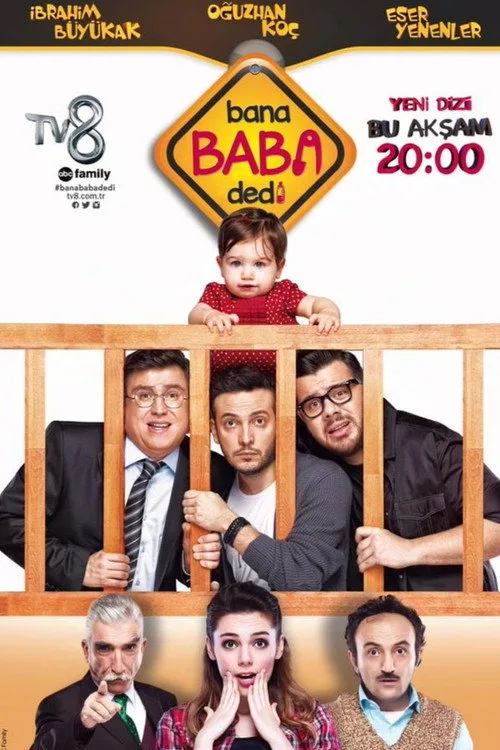 Bana Baba Dedi dizi posteri