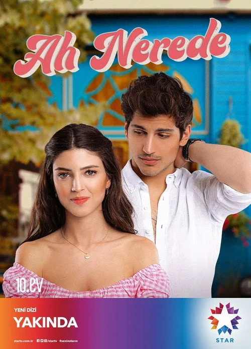 Ah Nerede dizi posteri